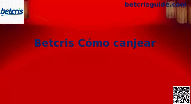 Guía de canje de códigos promocionales en Betcris México