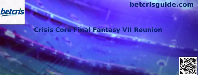 Crisis Core Final Fantasy VII Reunion