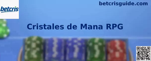 Cristales de Mana RPG