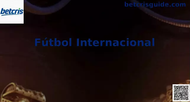 Fútbol Internacional Betcris México
